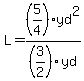 L=%285%2F4%29yd%5E2%2F%283%2F2%29yd