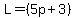 L=%285p+%2B+3%29