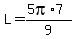 L=%285pi%2A7%29%2F9%29