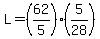 L=%2862%2F5%29%285%2F28%29