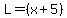 L=%28x%2B5%29
