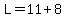 L=11%2B8