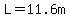 L=11.6m