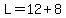 L=12%2B8