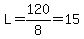 L=120%2F8=15