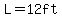L=12ft++