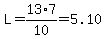 L=13%2A7%2F10=5.10