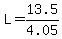 L=13.5%2F4.05