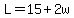 L=15%2B2w