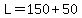 L=150%2B50