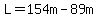 L=154m-89m