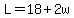 L=18%2B2w