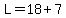 L=18%2B7