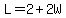 L=2%2B2W
