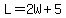 L=2W%2B5