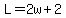 L=2w%2B2