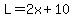 L=2x%2B10