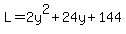 L=2y%5E2%2B24y%2B144