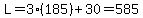L=3%28185%29%2B30=585