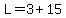 L=3%2B15