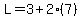 L=3%2B2%287%29