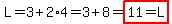 L=3%2B2%2A4=3%2B8=highlight%2811=L%29