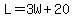 L=3W%2B20