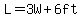 L=3W%2B6ft