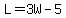 L=3W-5