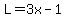 L=3x-1