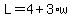 L=4%2B3%2Aw