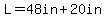L=48in%2B20in