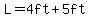 L=4ft%2B5ft