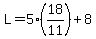 L=5%2818%2F11%29%2B8