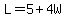 L=5%2B4W
