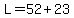 L=52%2B23