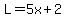 L=5x%2B2