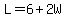 L=6%2B2W