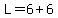 L=6%2B6