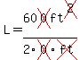 L=60cross%280%29ft%5Ecross%282%29%2F2cross%280%29cross%28ft%29