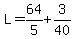 L=64%2F5%2B3%2F40
