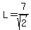 L=7%2Fsqrt%282%29