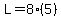 L=8%285%29