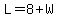 L=8%2BW