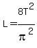 L=8T%5E2%2Fpi%5E2