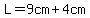L=9cm%2B4cm