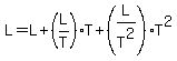 L=L%2B%28L%2FT%29T%2B%28L%2FT%5E2%29T%5E2