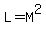 L=M%5E2