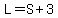 L=S%2B3