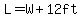 L=W%2B12ft